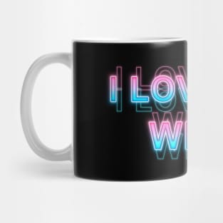 I love my wife Mug